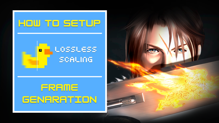 How To Setup Lossless Scaling Frame Generation for FF8 Remastered